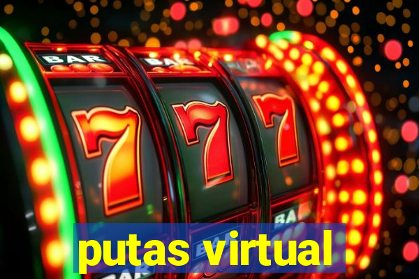 putas virtual